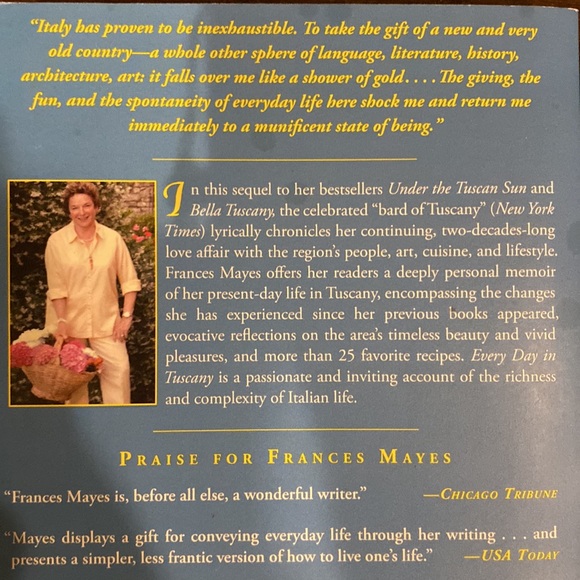 Every Day in Tuscany: Seasons of an Italian Life by Mayes, Frances Paperback - Picture 3 of 3